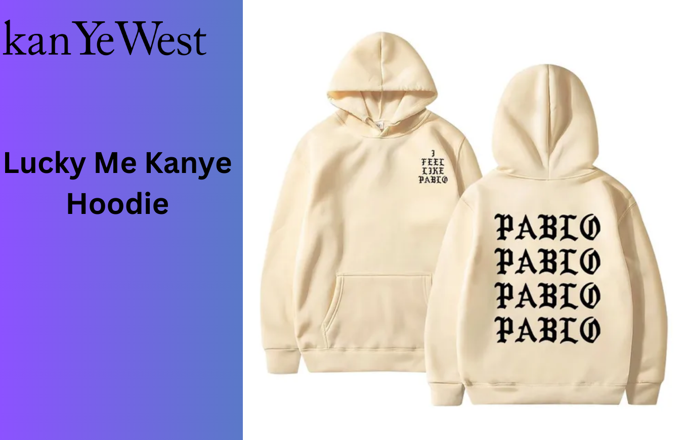 Lucky Me Kanye Hoodie